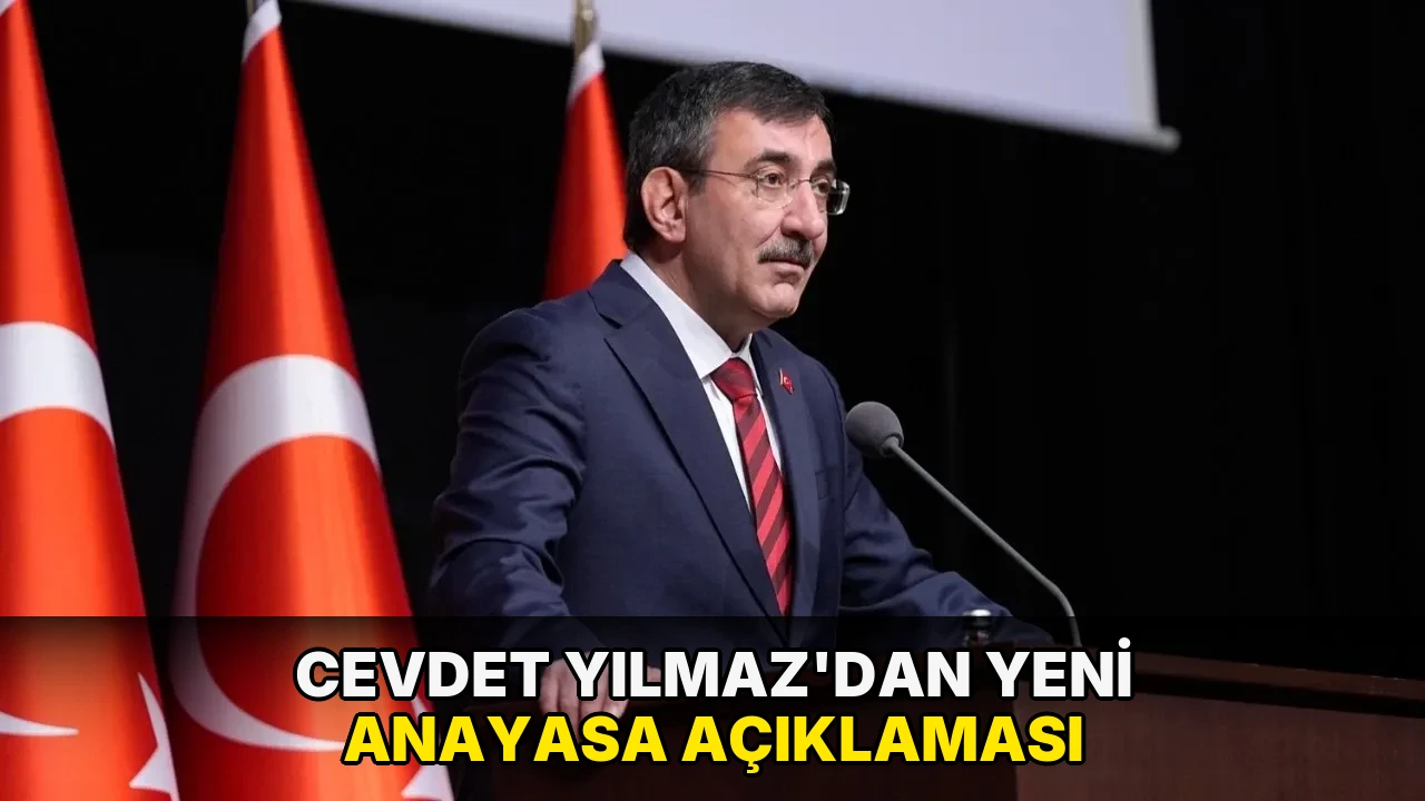 Cevdet Yılmaz'dan yeni anayasa açıklaması