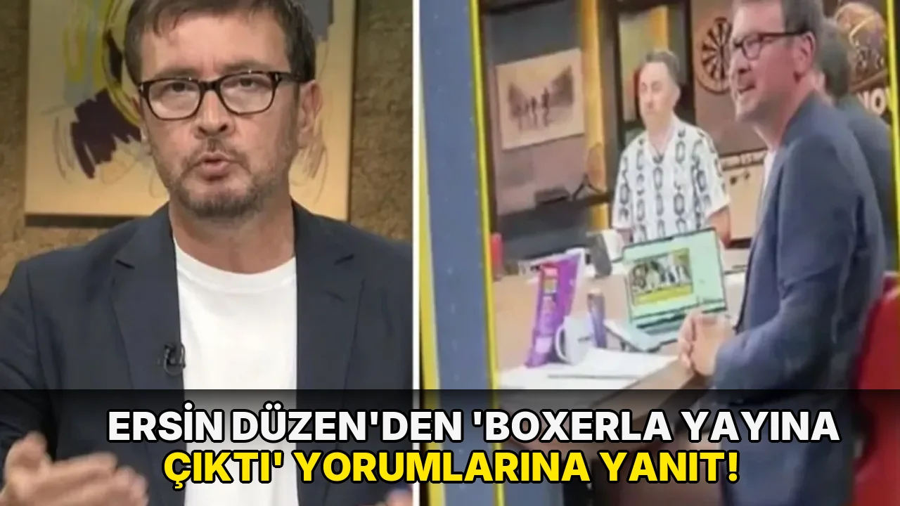 Ersin Düzen’den 'boxerla yayına çıktı' yorumlarına yanıt!