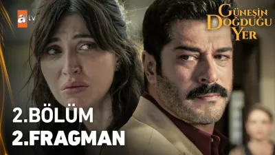 Güneşin Doğduğu Yer 2. Bölüm fragmanı yayınlandı mı? Yeni bölüm ne zaman?