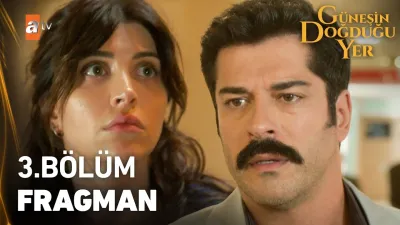 Güneşin Doğduğu Yer 3. Bölüm ne zaman yayınlandı?