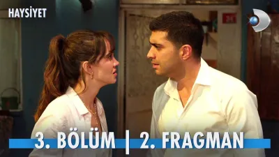 Haysiyet 3. Bölüm fragmanı yayınlandı mı? Yeni bölüm ne zaman?