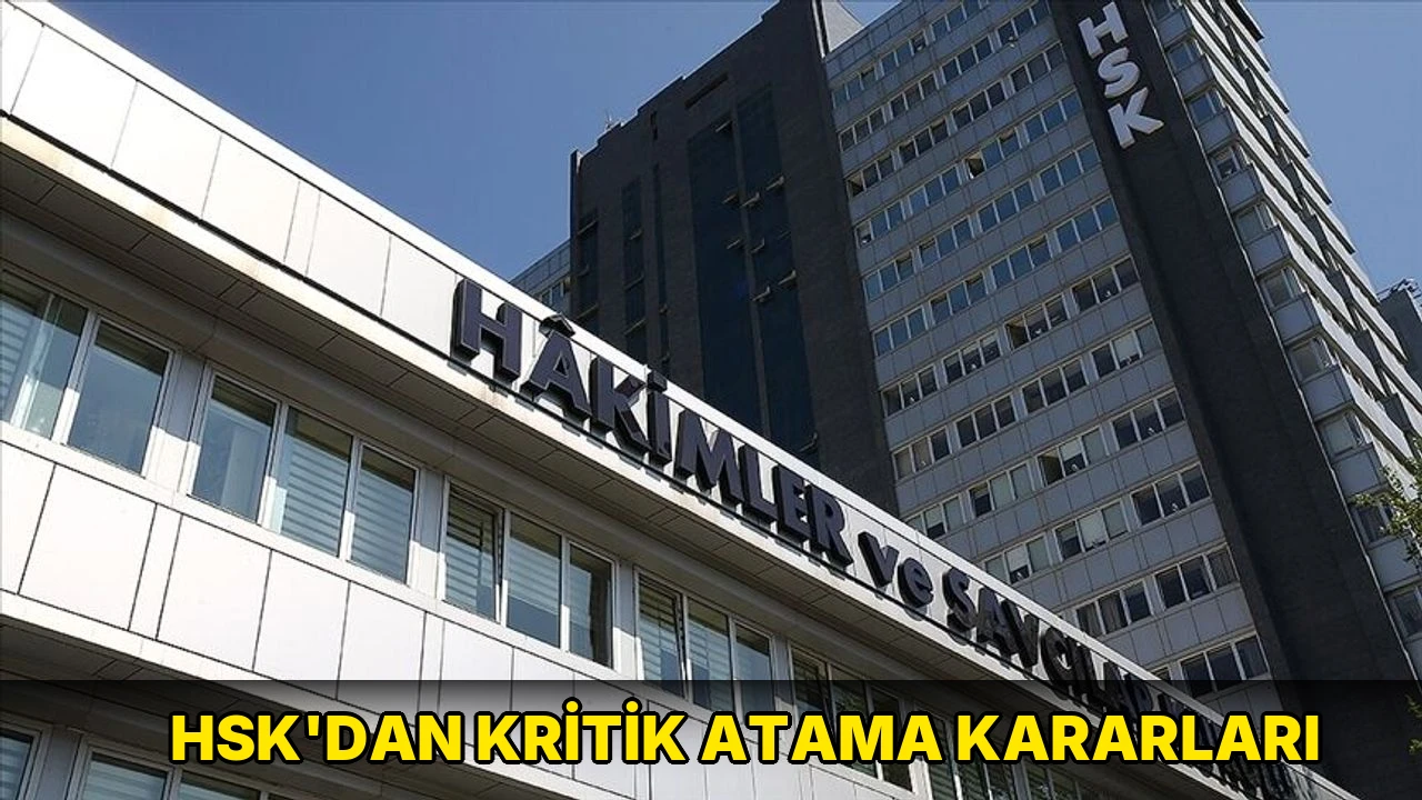 HSK'dan kritik atama kararları