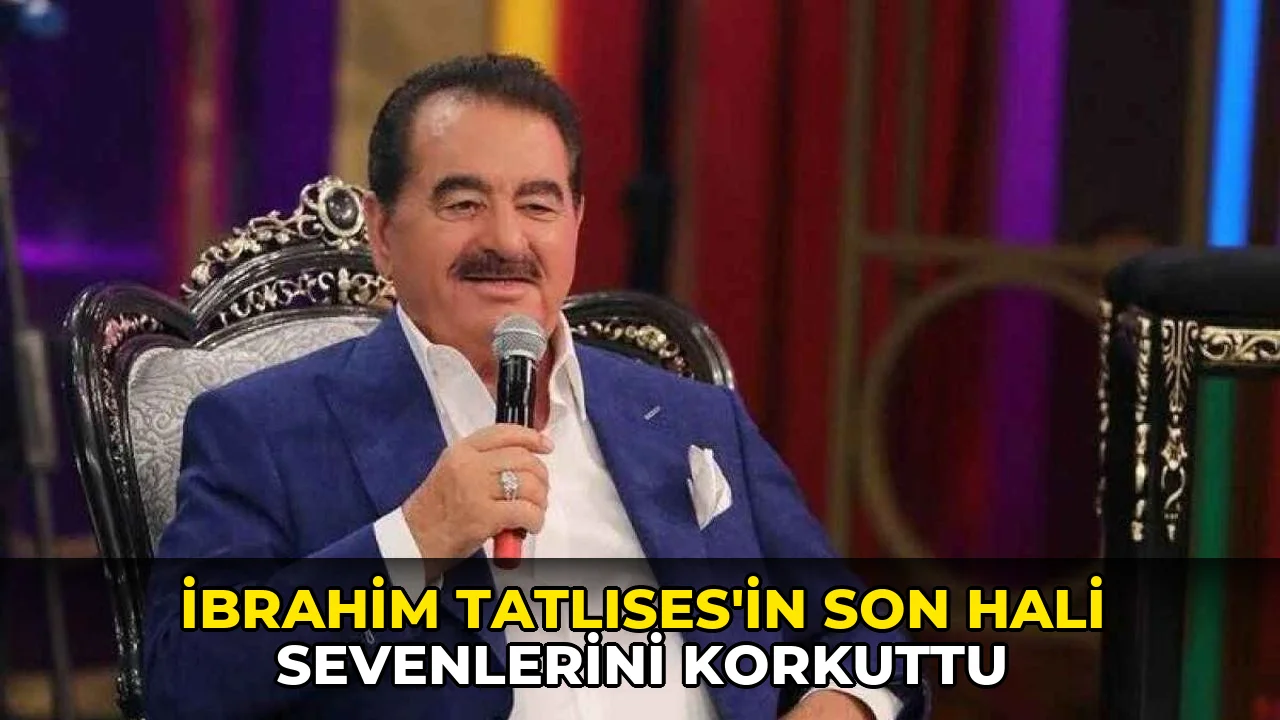 İbrahim Tatlıses'in son hali sevenlerini korkuttu