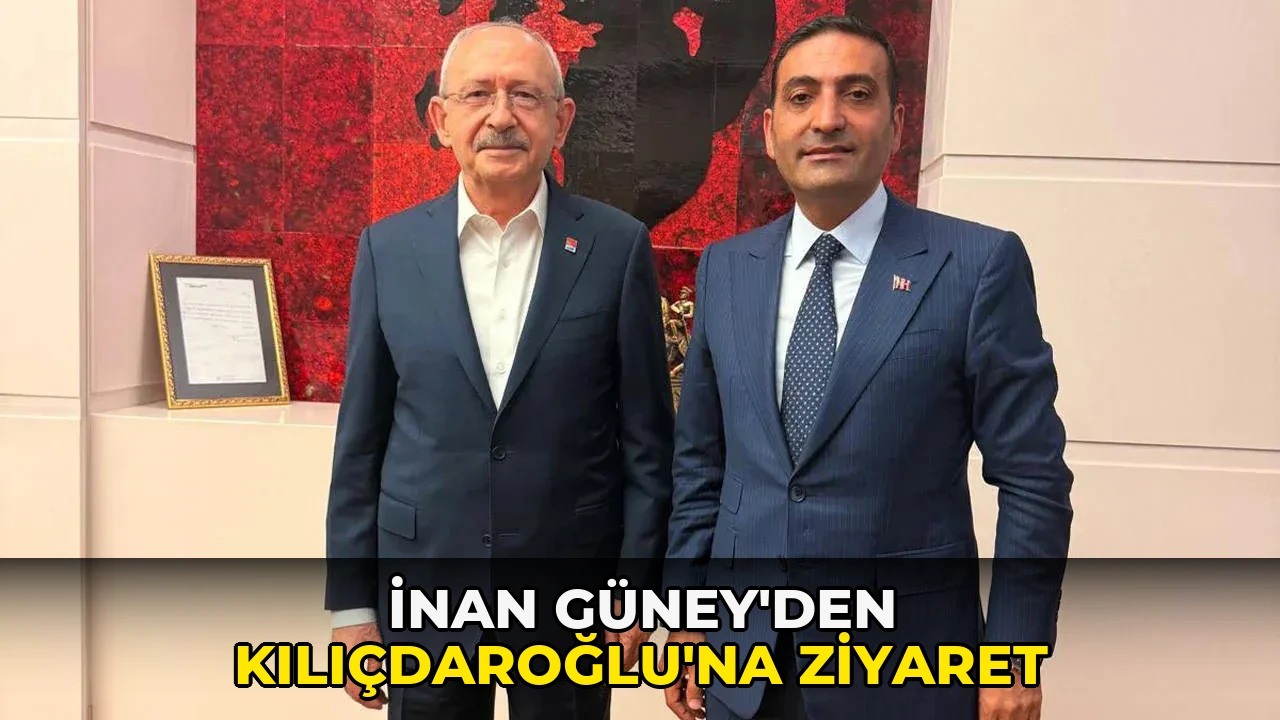 İnan Güney'den Kılıçdaroğlu'na ziyaret