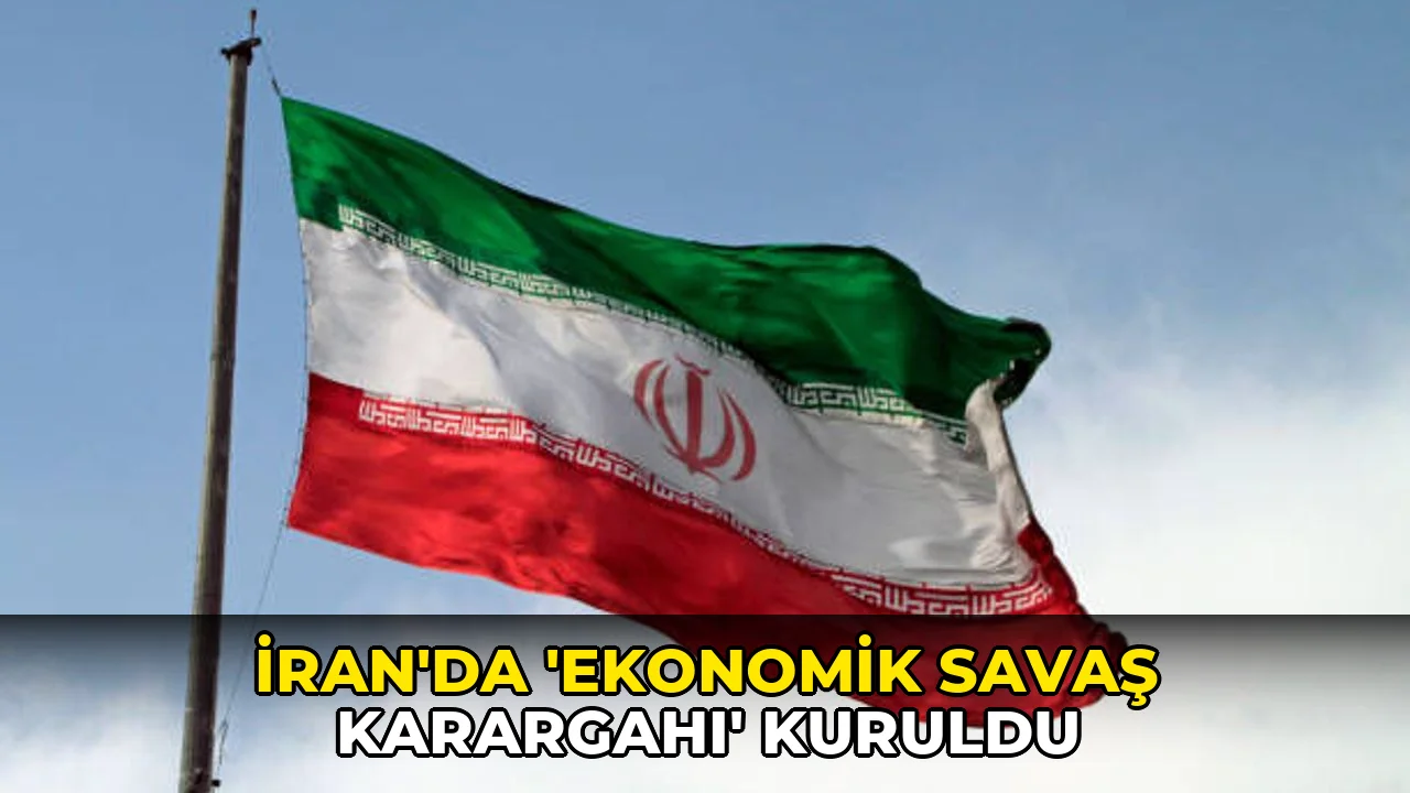 İran'da 'Ekonomik Savaş Karargahı' kuruldu