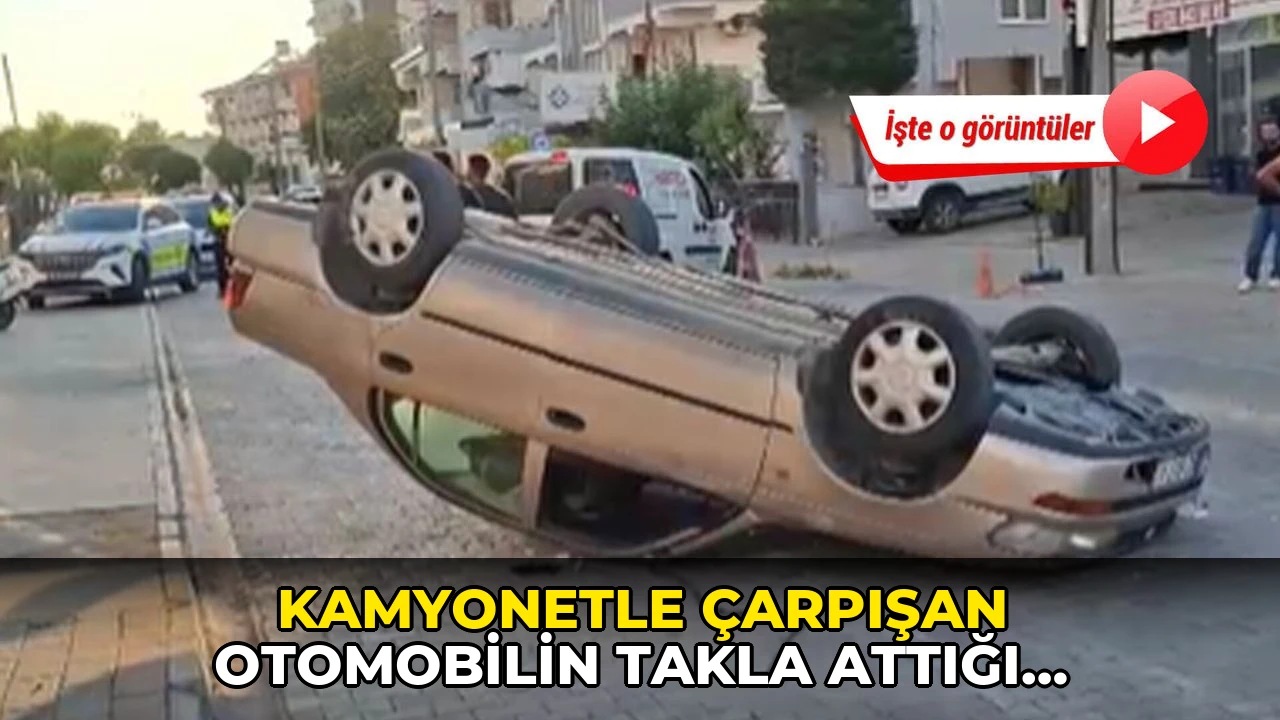 Kamyonetle çarpışan otomobilin takla attığı anlar kamerada!