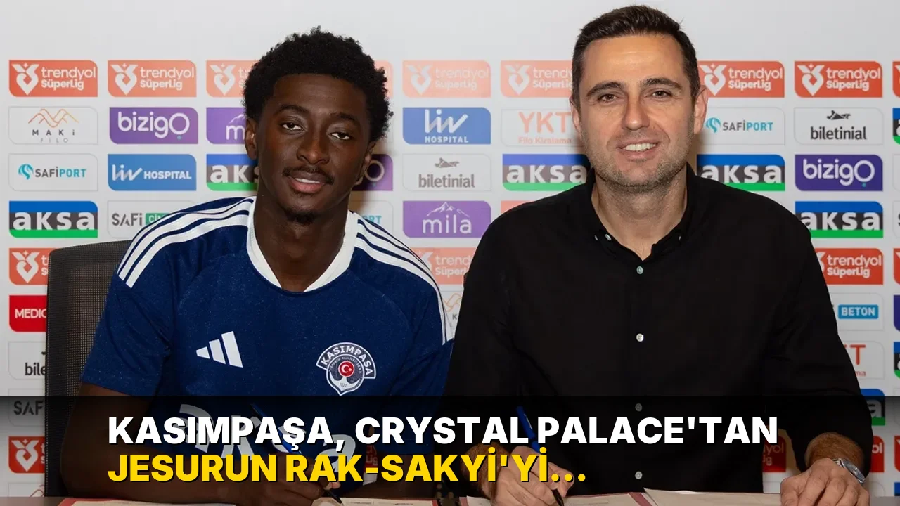 Kasımpaşa, Crystal Palace'tan Jesurun Rak-Sakyi'yi transfer etti