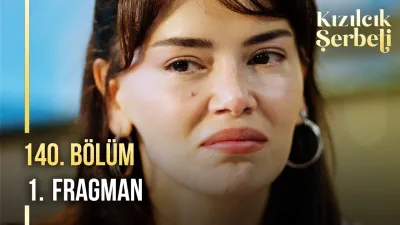 Kızılcık Şerbeti 140. Bölüm ne zaman yayınlanacak?