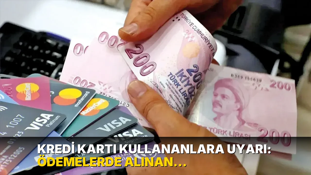 Kredi kartı kullananlara uyarı: Ödemelerde alınan komisyon geri alınabiliyor