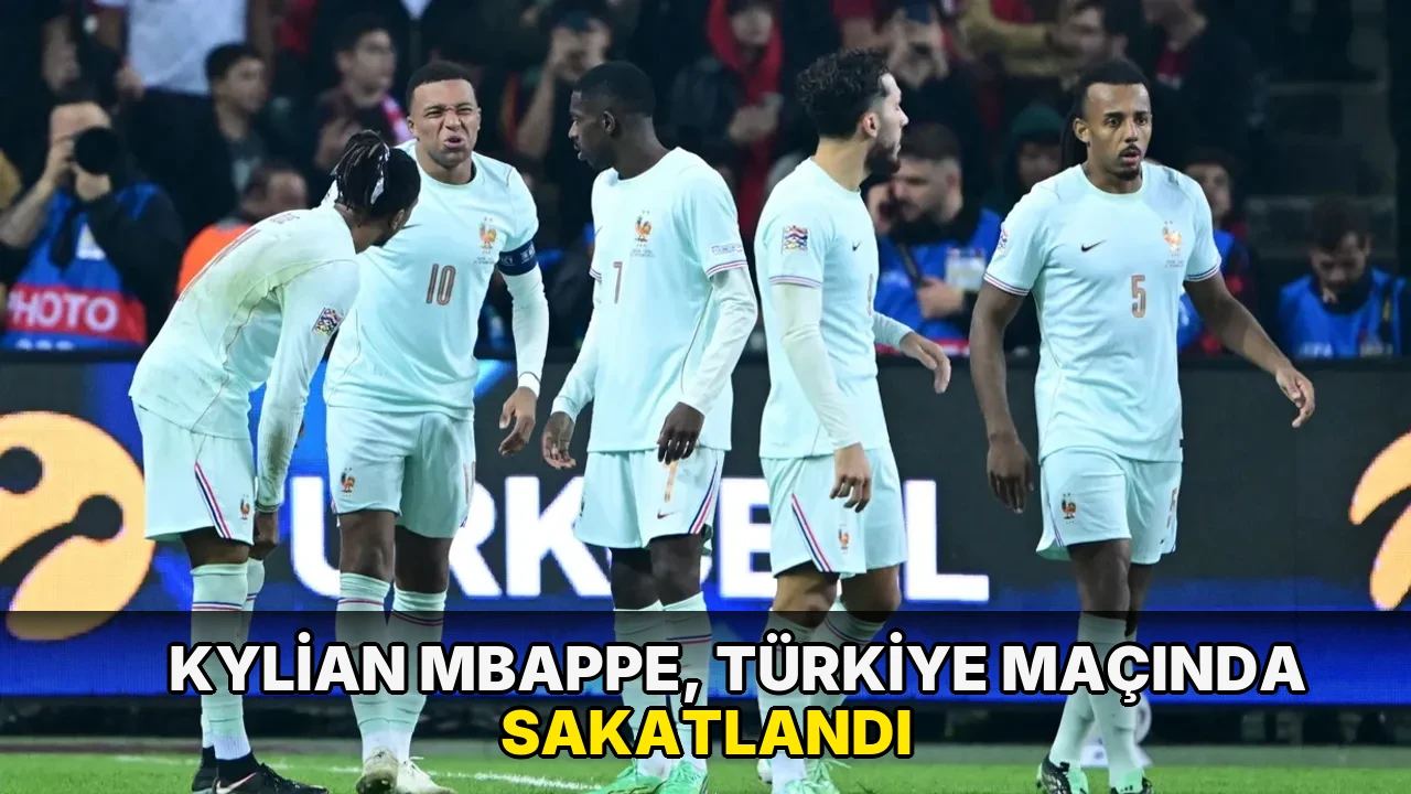Kylian Mbappe, Türkiye maçında sakatlandı