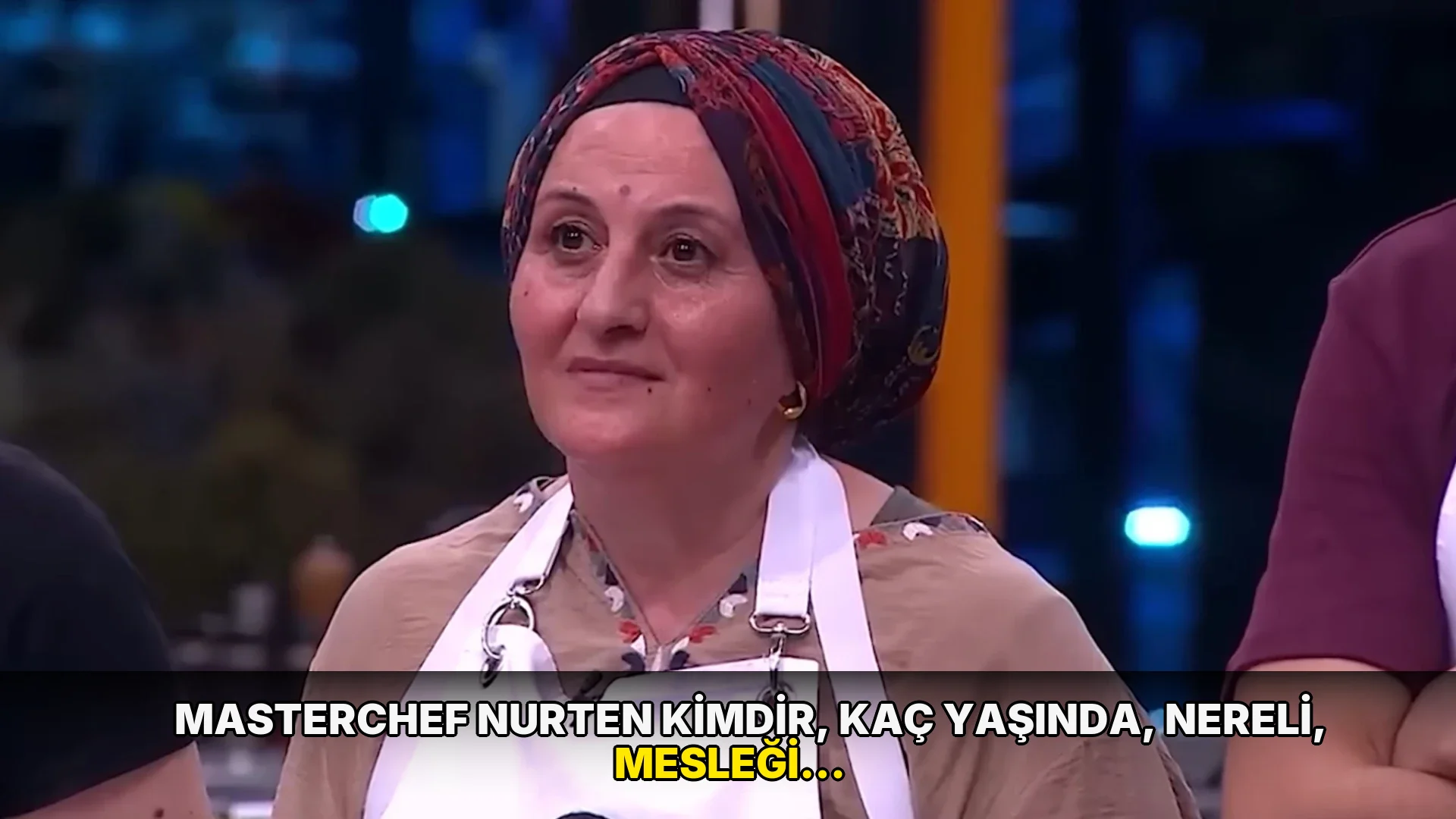MasterChef Nurten kimdir, kaç yaşında, nereli, mesleği ne, ne iş yapıyor, ana kadroya nasıl girdi ve neden eleme potasın