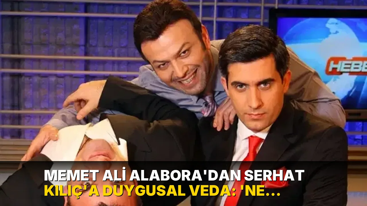 Memet Ali Alabora’dan Serhat Kılıç’a duygusal veda: 'Ne güzel bir kaçıktın sen...'