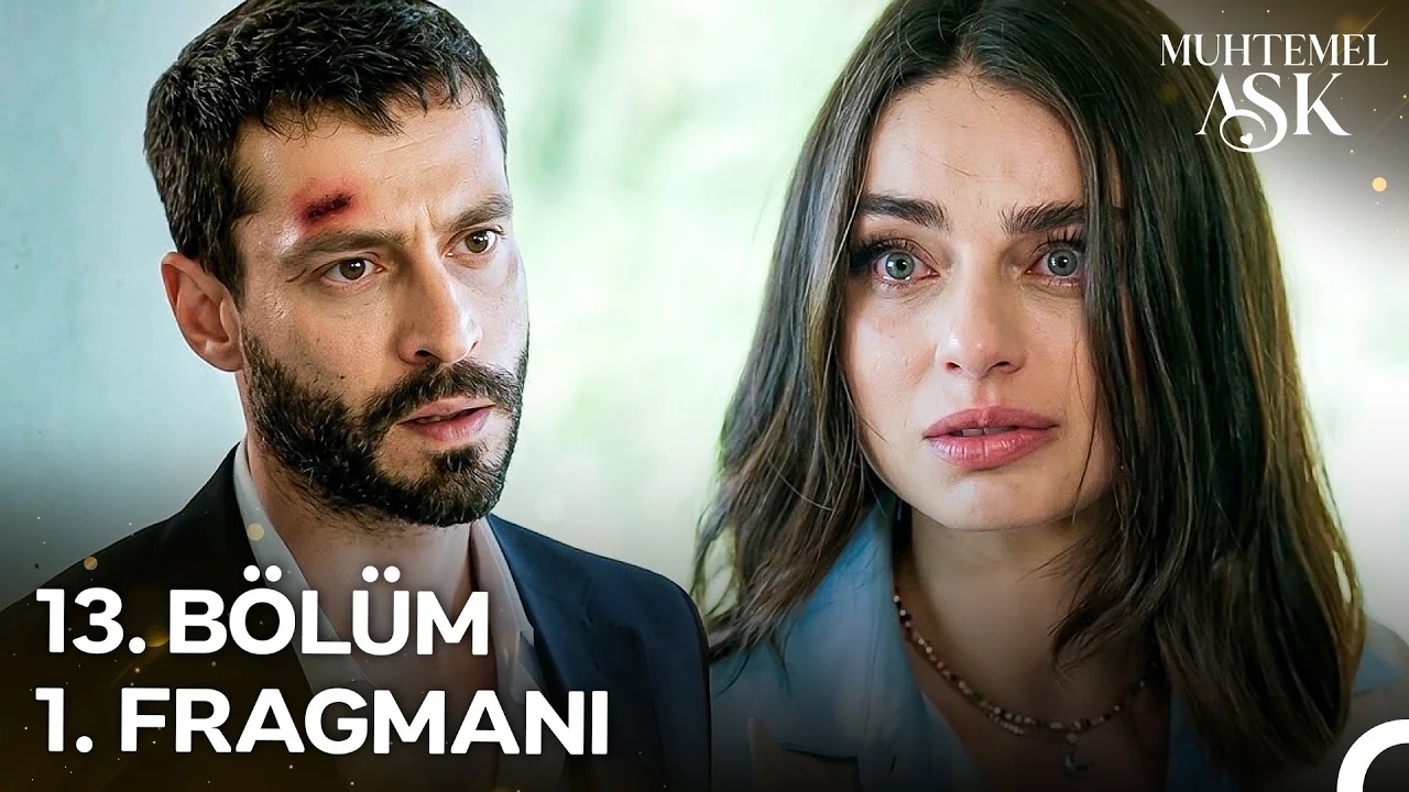 Muhtemel Aşk 13. Bölüm fragmanı yayınlandı mı, ne zaman?