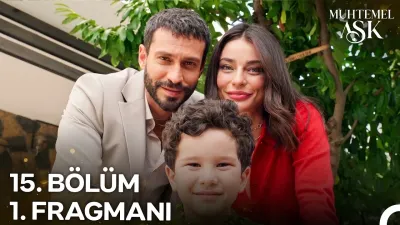 Muhtemel Aşk 15. Bölüm ne zaman yayınlanacak?