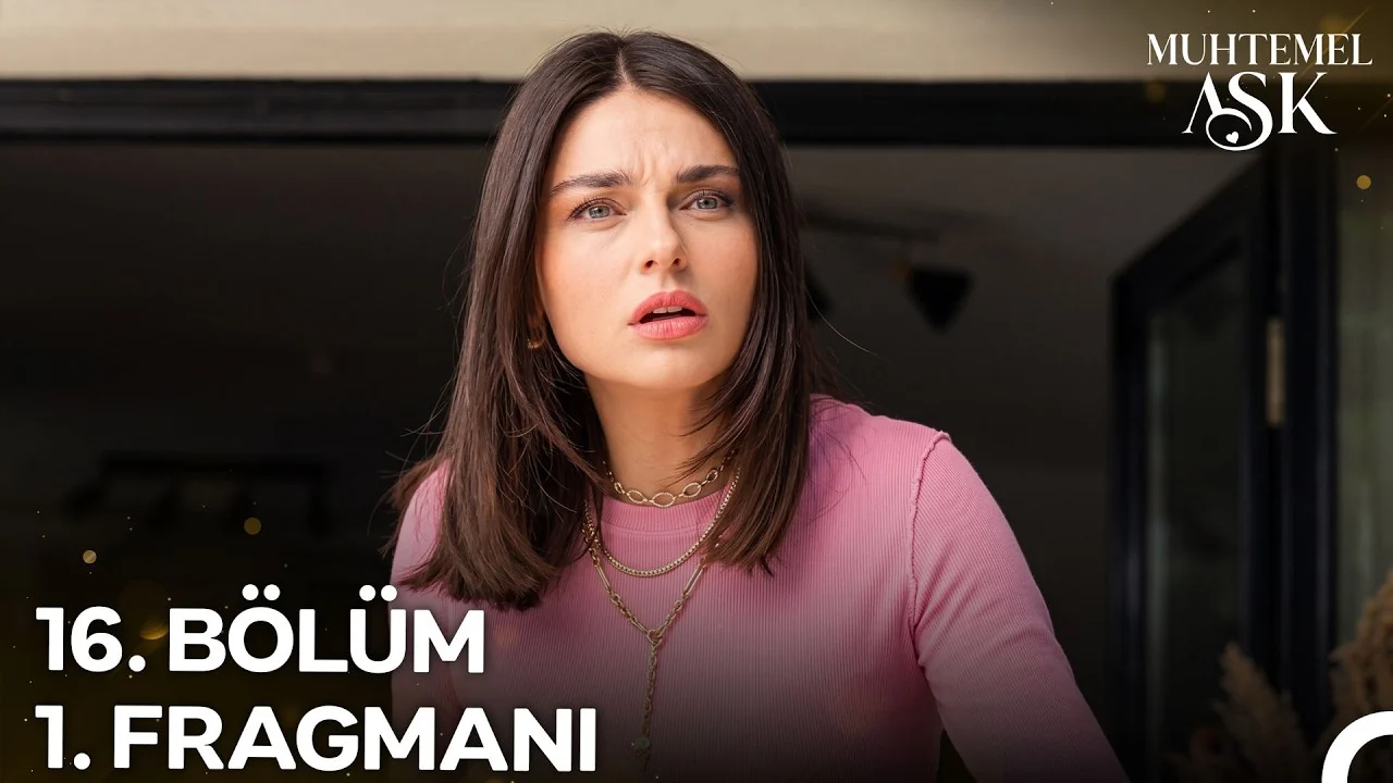 Muhtemel Aşk 16. Bölüm fragmanı yayınlandı mı, ne zaman?