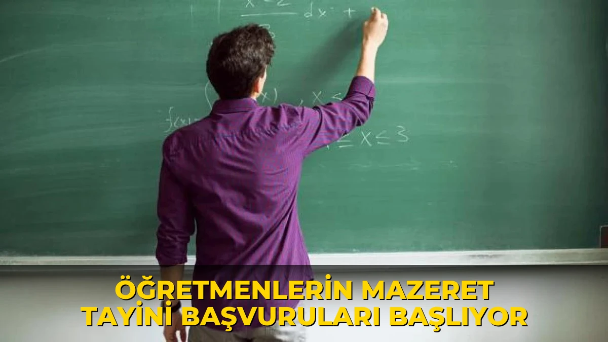 Öğretmenlerin mazeret tayini başvuruları başlıyor