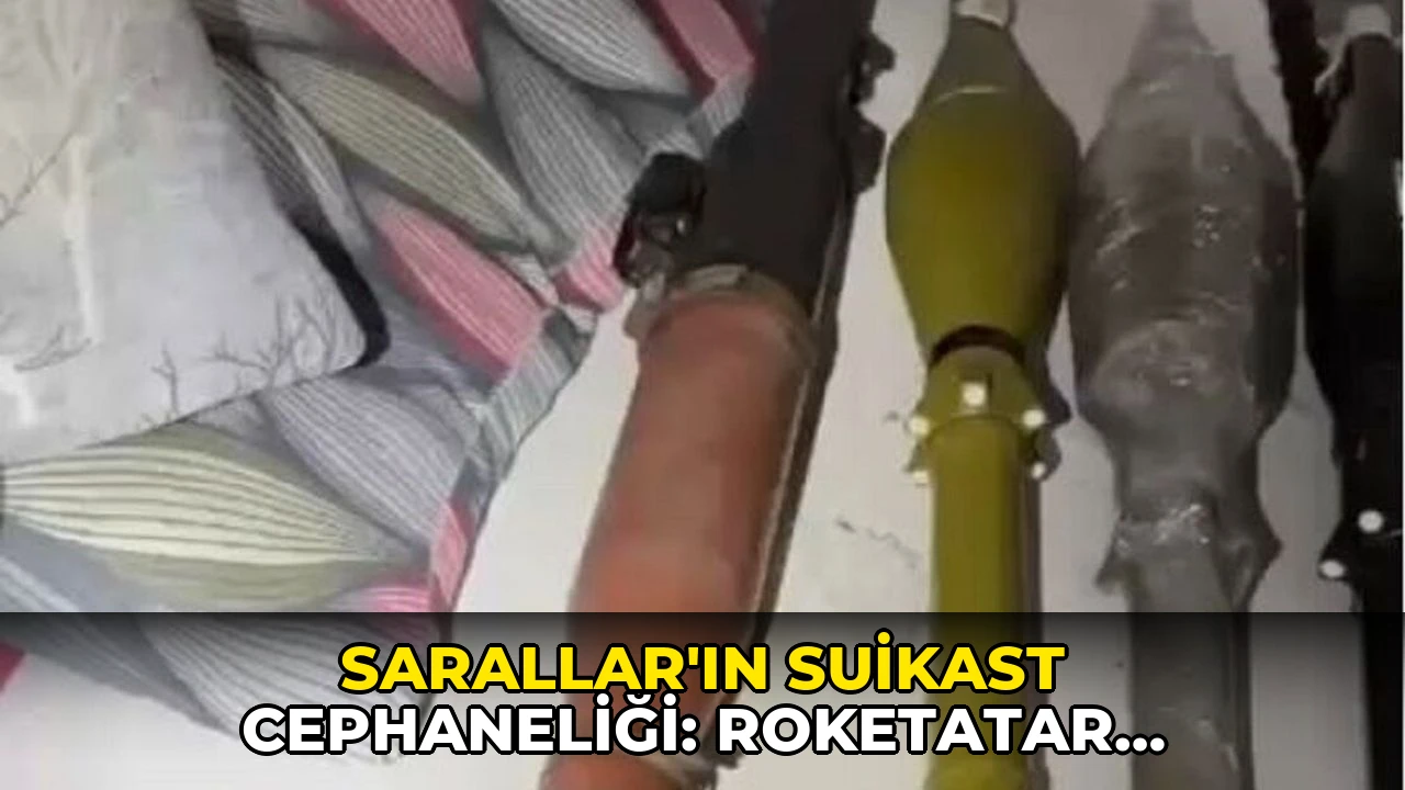 Sarallar'ın suikast cephaneliği: Roketatar, anti-tank mühimmatı, Kalaşnikof çıktı
