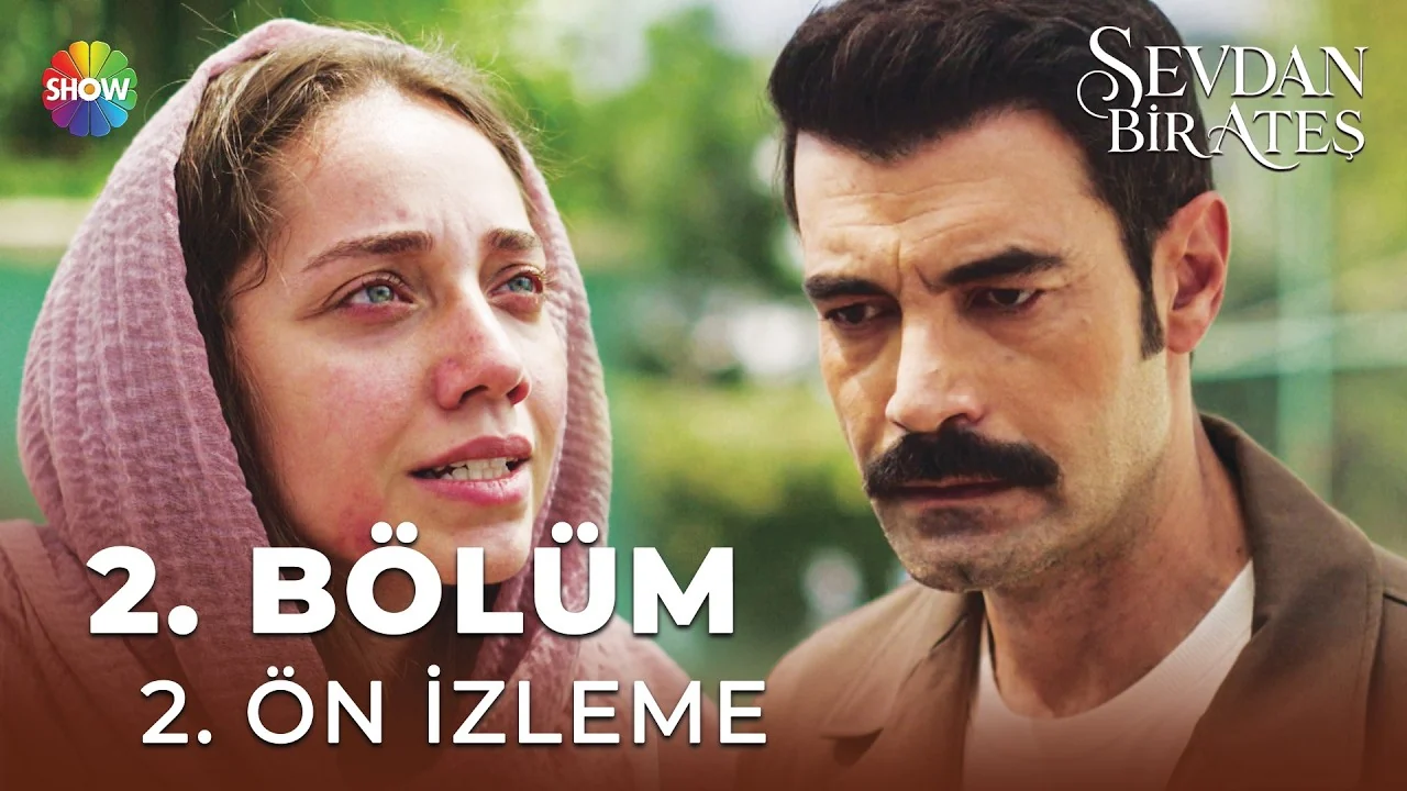 Sevdan Bir Ateş 2. Bölüm ne zaman yayınlandı?