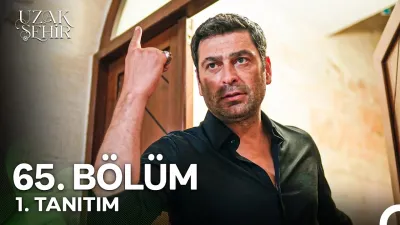 Uzak Şehir 65. Bölüm fragmanı yayınlandı mı? Yeni bölüm ne zaman?