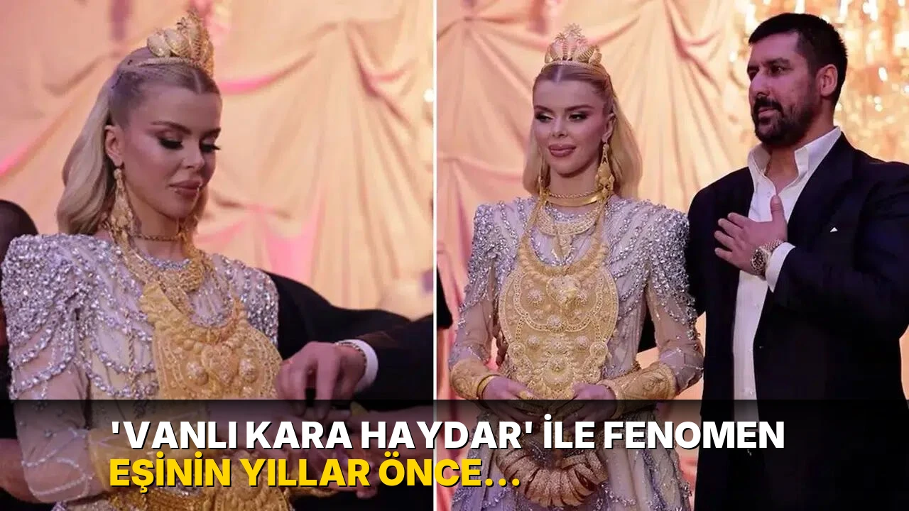 'Vanlı Kara Haydar' ile fenomen eşinin yıllar önce davalık olduğu ortaya çıktı