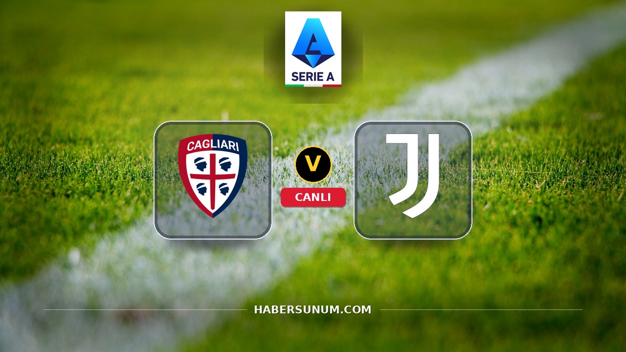 Cagliari - Juventus maçı ne zaman, saat kaçta, hangi kanalda? Canlı izle