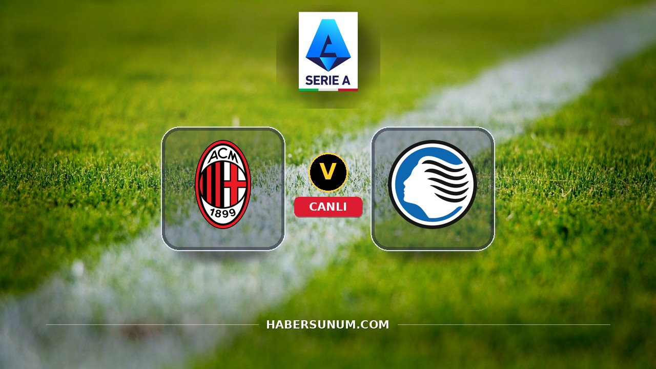 Milan - Atalanta maçı ne zaman, saat kaçta, hangi kanalda? Canlı izle