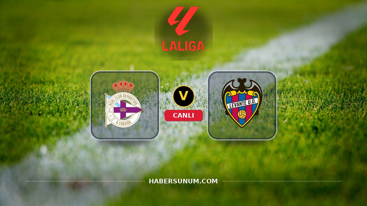 Deportivo de A Coruña - Levante maçı ne zaman, saat kaçta, hangi kanalda? Canlı izle