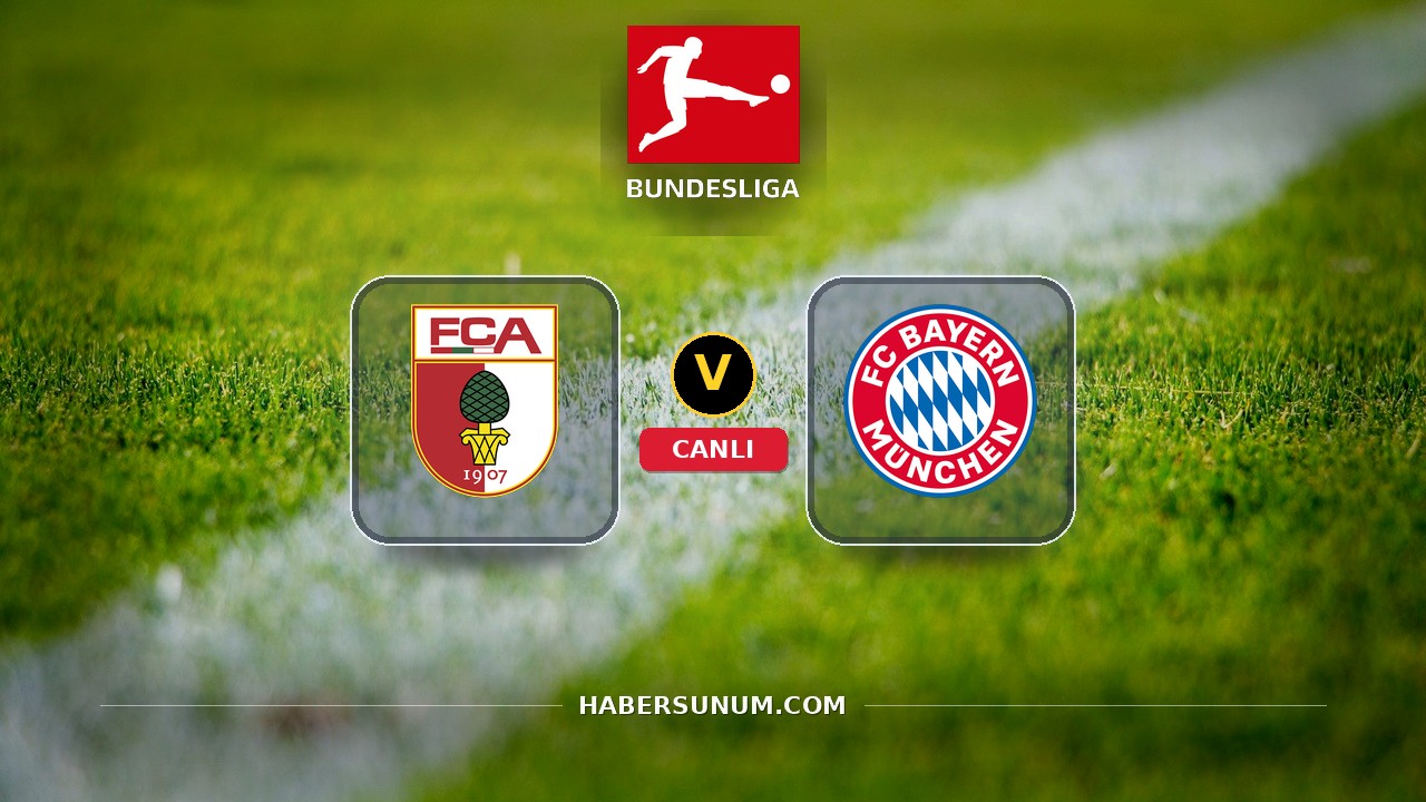 Augsburg - Bayern Münih maçı ne zaman, saat kaçta, hangi kanalda? Canlı izle