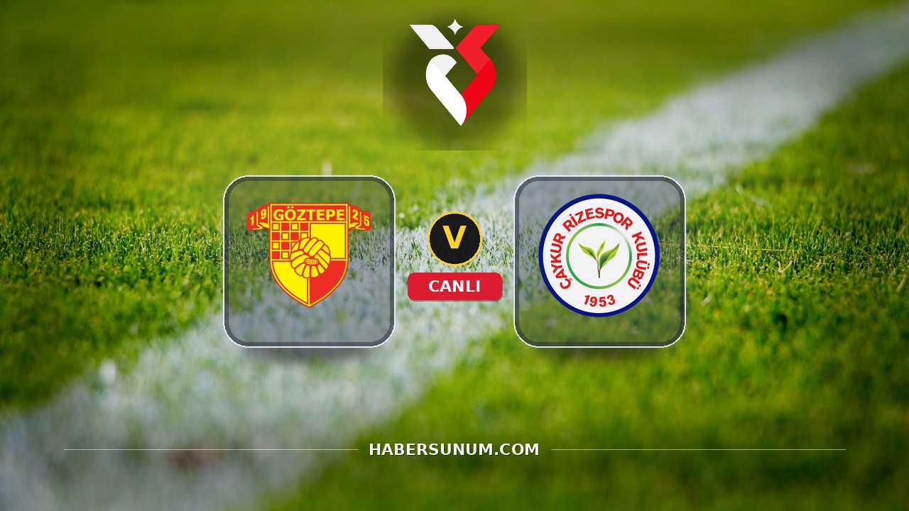 Göztepe - Rizespor maçı ne zaman, saat kaçta, hangi kanalda? Canlı izle
