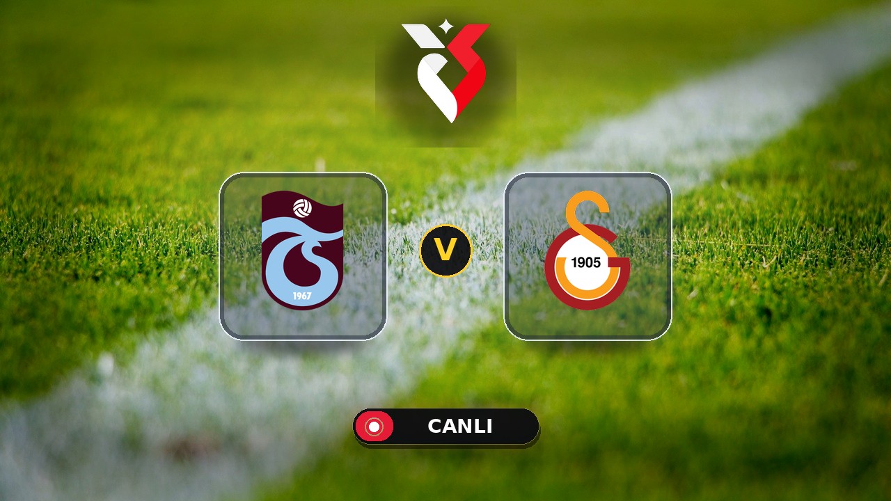 Trabzonspor - Galatasaray maçı ne zaman, saat kaçta, hangi kanalda? Canlı izle