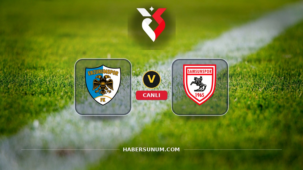 Erzurumspor - Samsunspor maçı ne zaman, saat kaçta, hangi kanalda? Canlı izle