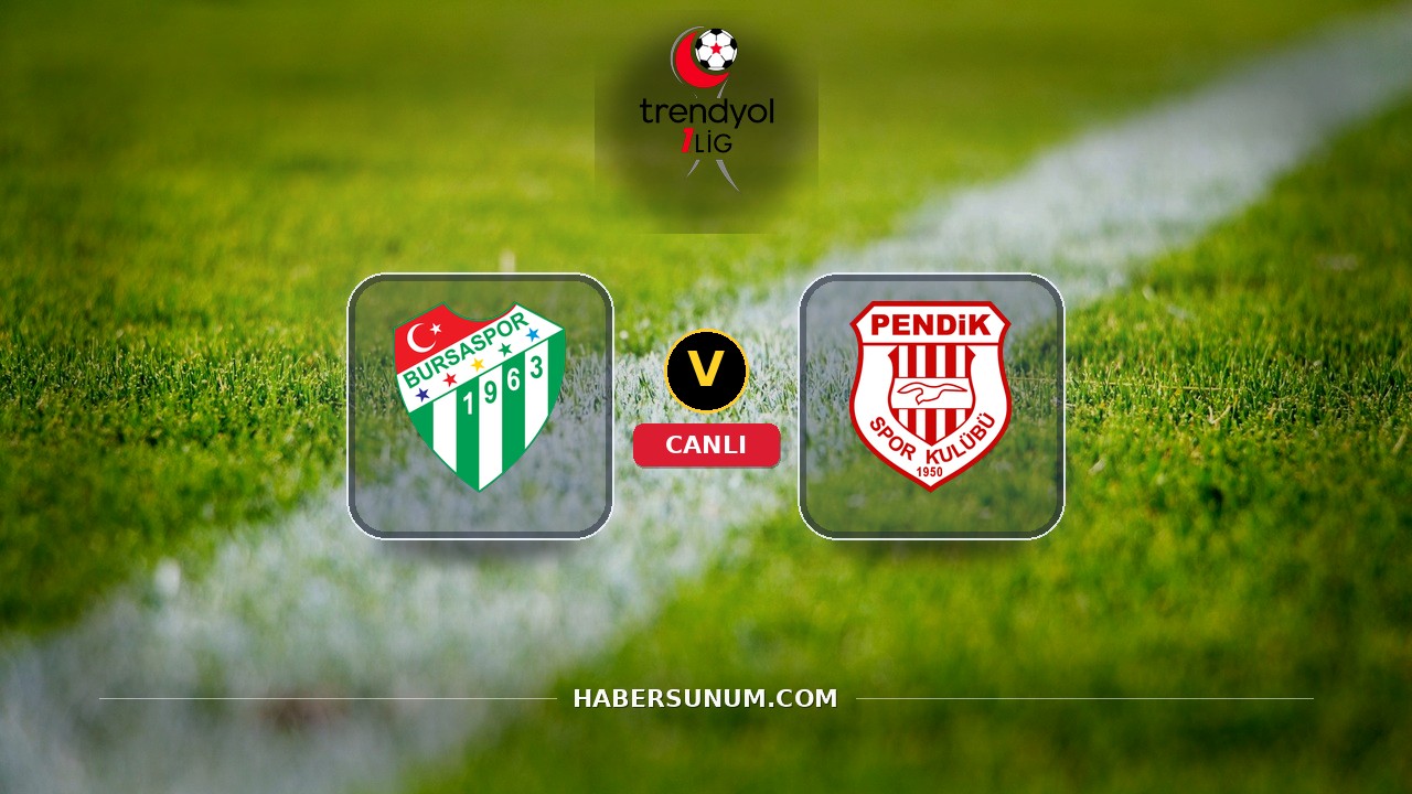 Bursaspor - Pendikspor maçı ne zaman, saat kaçta, hangi kanalda? Canlı izle