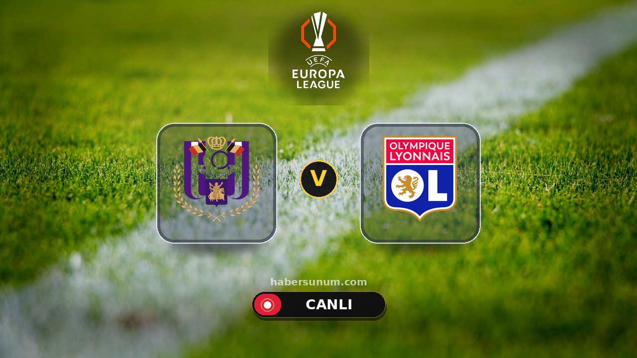 Anderlecht - Lyon maçı ne zaman, saat kaçta, hangi kanalda? Canlı izle