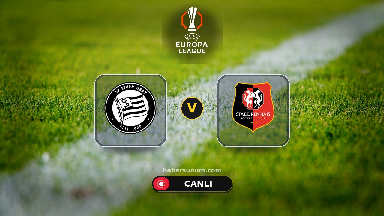 Sturm Graz - Rennes maçı ne zaman, saat kaçta, hangi kanalda? Canlı izle