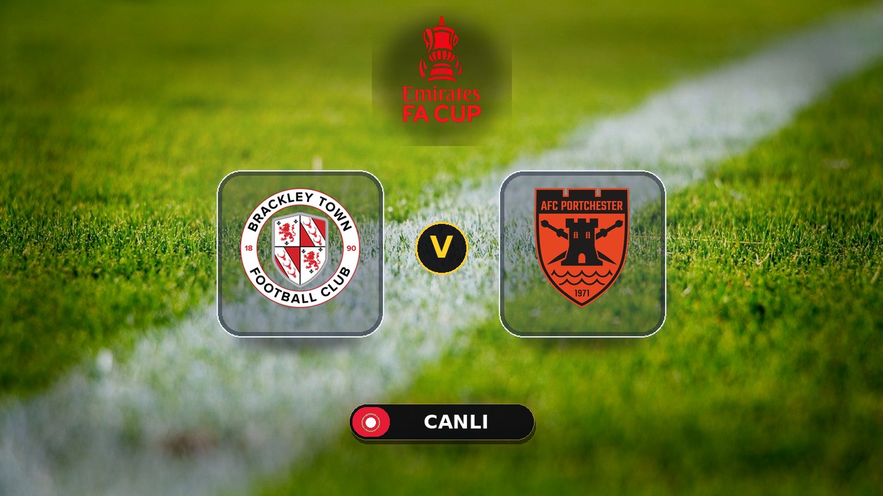 Brackley Town - AFC Portchester maçı ne zaman, saat kaçta, hangi kanalda? Canlı izle