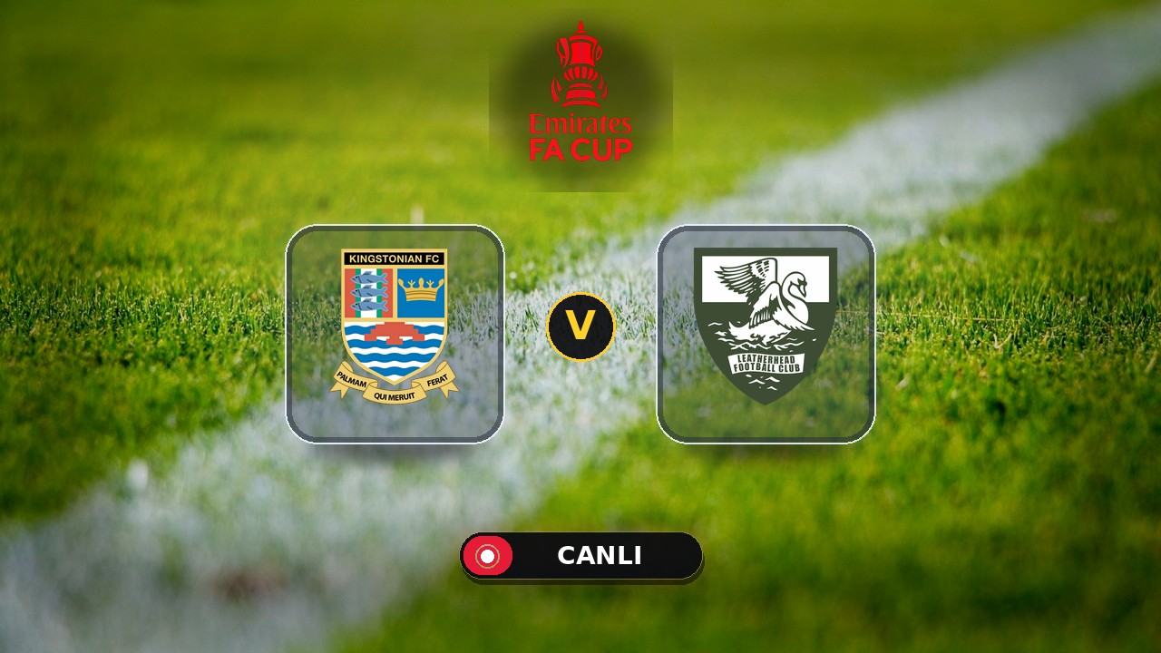 Kingstonian - Leatherhead maçı ne zaman, saat kaçta, hangi kanalda? Canlı izle