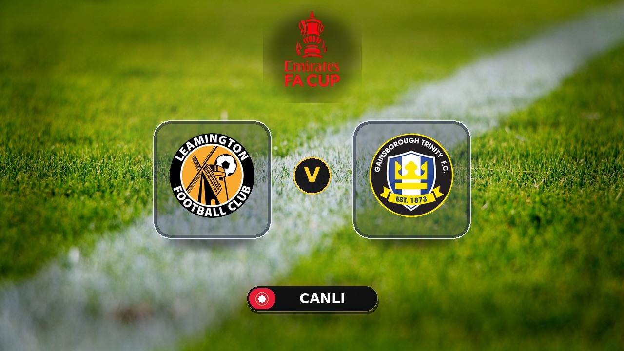 Leamington - Gainsborough Trinity maçı ne zaman, saat kaçta, hangi kanalda? Canlı izle