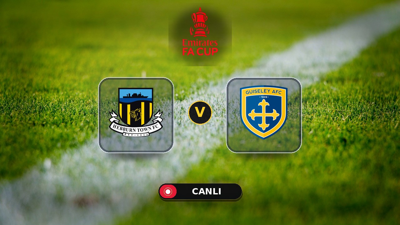 Hebburn Town - Guiseley maçı ne zaman, saat kaçta, hangi kanalda? Canlı izle