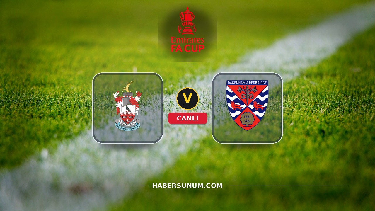 Brentwood Town - Dagenham and Redbridge maçı ne zaman, saat kaçta, hangi kanalda? Canlı izle