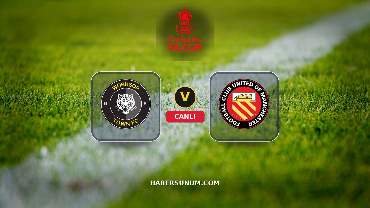 Worksop Town - FC United of Manchester maçı ne zaman, saat kaçta, hangi kanalda? Canlı izle