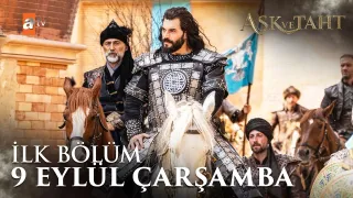 Aşk ve Taht 1. Bölüm fragmanı yayınlandı mı? Yeni dizi ne zaman başlıyor?