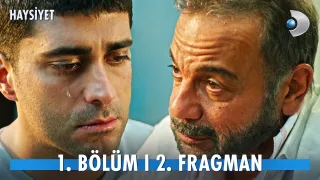 Haysiyet 1. Bölüm fragmanı yayınlandı mı? Yeni bölüm ne zaman?
