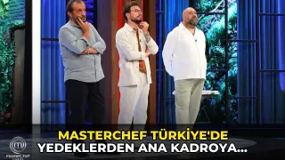 MasterChef Türkiye'de yedeklerden ana kadroya giren kim oldu? 18 Ağustos 2026 Salı günü MasterChef'te kim kazandı?
