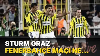 Sturm Graz - Fenerbahçe maçı ne zaman, saat kaçta, hangi kanalda? Şifresiz mi?