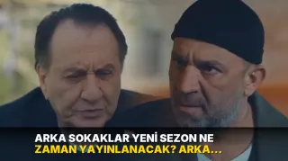 Arka Sokaklar yeni sezon ne zaman yayınlanacak? Arka Sokaklar final mi yaptı, bitti mi?
