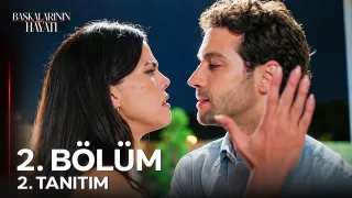 Başkalarının Hayatı 2. Bölüm fragmanı yayınlandı mı, ne zaman?