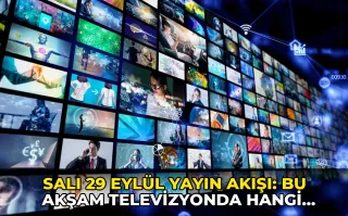 Salı 29 Eylül Yayın Akışı: Bu akşam televizyonda hangi yapımlar izlenecek?