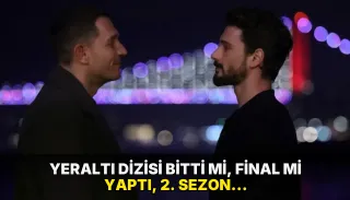Yeraltı dizisi bitti mi, final mi yaptı, 2. sezon olacak mı, yeni bölümler ne zaman başlayacak?
