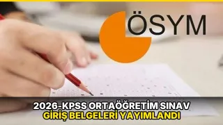 2026-KPSS Ortaöğretim sınav giriş belgeleri yayımlandı