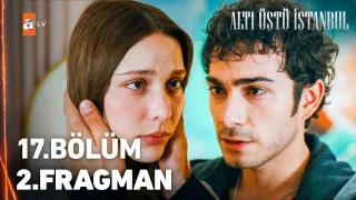 Altı Üstü İstanbul 17. Bölüm 2. Fragman